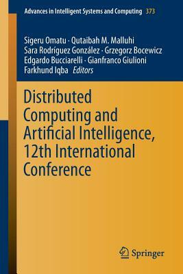 Distributed Computing and Artificial Intelligence, 12th International Conference by 