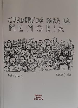 Cuadernos para la Memoria I: Historia de la Ideologías Políticas by Pablo Blank, Carlos Julio Sánchez