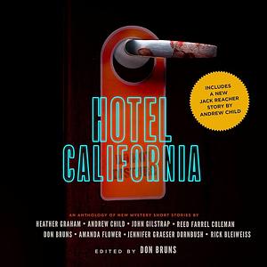 Hotel California: An Anthology of New Mystery Short Stories by Don Bruns