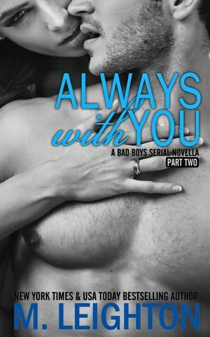 Always With You: Part Two by M. Leighton