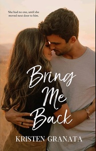 Bring Me Back by Kristen Granata