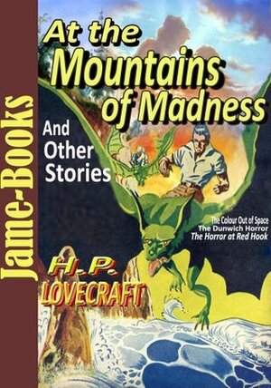 At the Mountains of Madness, and, Other Stories: 12 Works, The Case of Charles Dexter Ward, The Colour Out of Space, The Horror at Red Hook, Plus More!) by H.P. Lovecraft