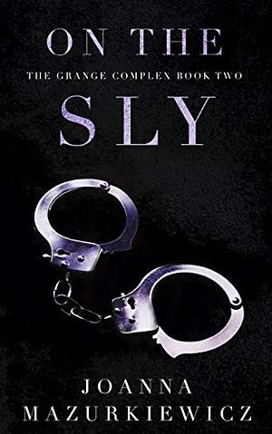 On the Sly by Joanna Mazurkiewicz