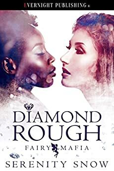 Diamond Rough by Serenity Snow