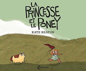 La princesse et le poney by Kate Beaton