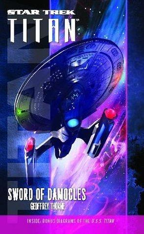 Star Trek: Titan #4: Sword of Damocles by Geoffrey Thorne, Geoffrey Thorne