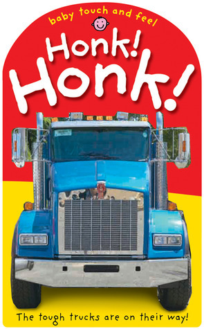 Honk! Honk! by Jo Ryan, Roger Priddy