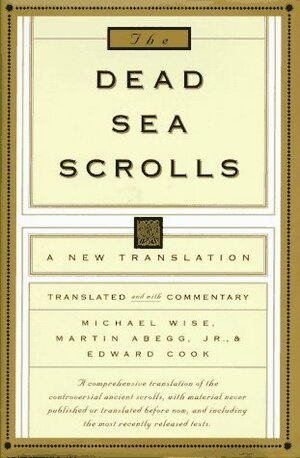The Dead Sea Scrolls: A New Translation by Anonymous