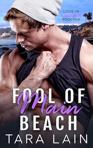 Fool of Main Beach by Tara Lain