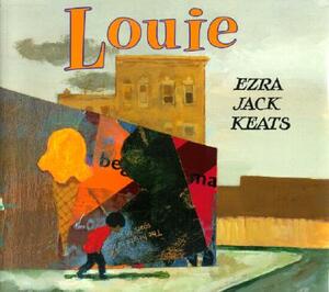 Louie by Ezra Jack Keats