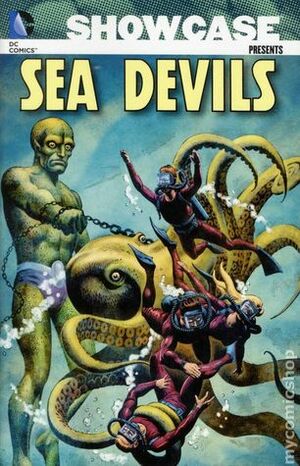 Showcase Presents: Sea Devils, Vol. 1 by Russ Heath, Irv Novick, Robert Kanigher