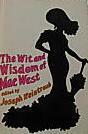 Wit & Wisdom of Mae West by Mae West