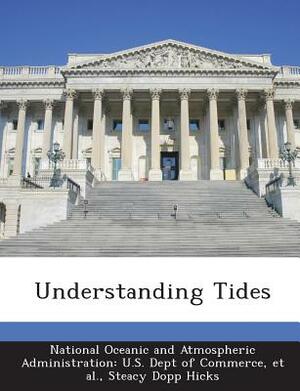 Understanding Tides by Et Al, Steacy Dopp Hicks