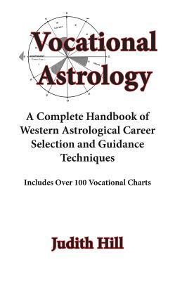 Vocational Astrology by Judith Hill