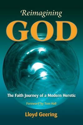 Reimagining God by Lloyd Geering