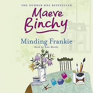 Minding Frankie by Maeve Binchy