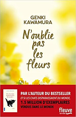 N'oublie pas les fleurs by Genki Kawamura