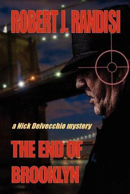 The End of Brooklyn by Robert J. Randisi
