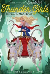 Freya and the Magic Jewel, Volume 1 by Joan Holub, Suzanne Williams