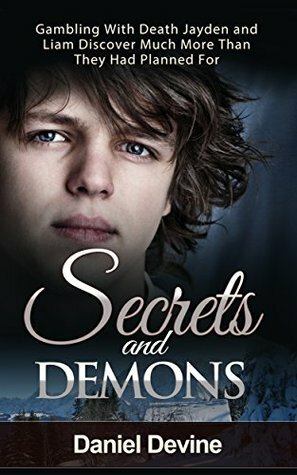 Secrets and Demons by Daniel Devine