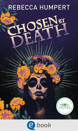 Chosen by Death by Rebecca Humpert