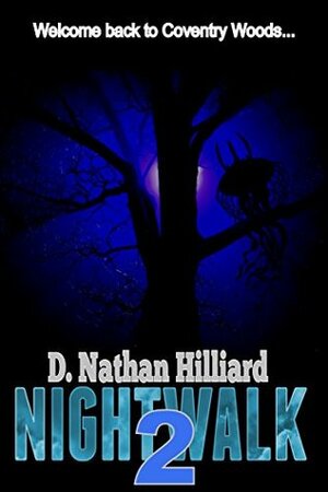 Nightwalk 2 by D. Nathan Hilliard