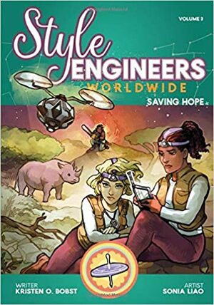 Style Engineers Worldwide Volume 3: Saving Hope by Kristen O. Bobst