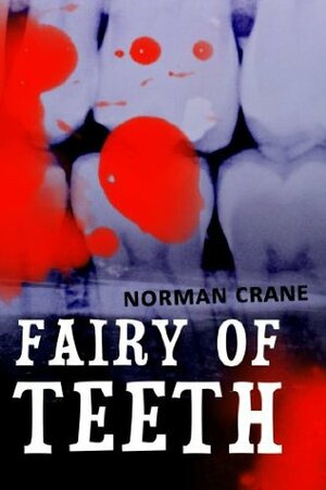 Fairy of Teeth by Norman Crane