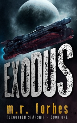 Exodus by M.R. Forbes