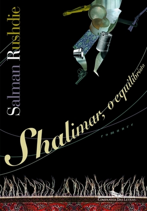 Shalimar, o equilibrista by Salman Rushdie