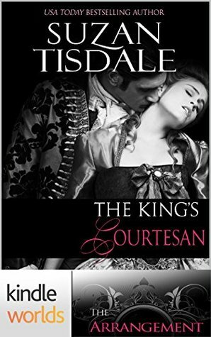 The King's Courtesan by Suzan Tisdale