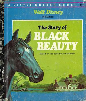 Walt Disney Presents the Story of Black Beauty by Anna Sewell