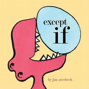 Except If by Jim Averbeck