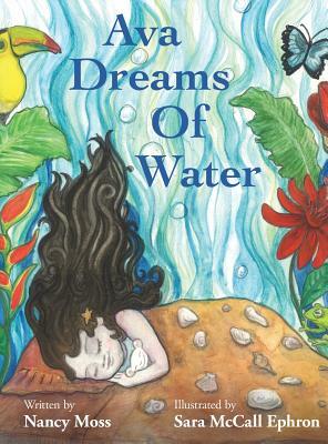 Ava Dreams of Water by Nancy Moss