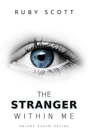 The Stranger Within Me by Ruby Scott