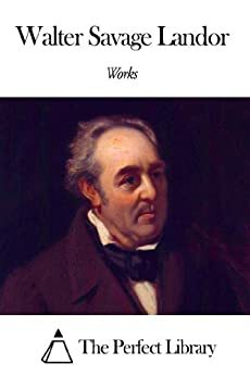 Works of Walter Savage Landor by Walter Savage Landor