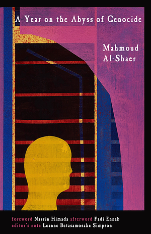 A Year on the Abyss of Genocide by Mahmoud Al-Shaer