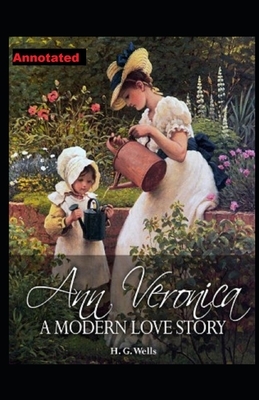 Ann Veronica Annotated by H.G. Wells