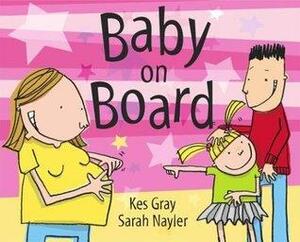 Baby on Board by Kes Gray