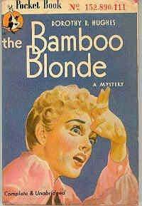 The Bamboo Blonde by Dorothy B. Hughes