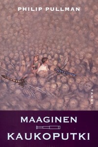 Maaginen kaukoputki by Philip Pullman