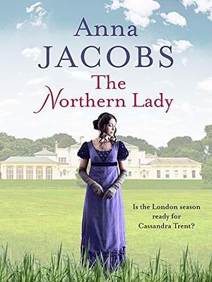The Northern Lady by Anna Jacobs