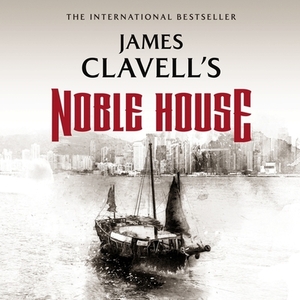 Noble House by James Clavell