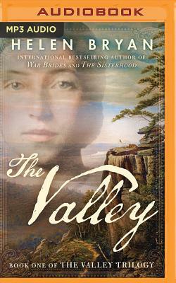 The Valley by Helen Bryan