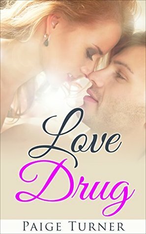 Love Drug by Paige Turner