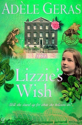 Lizzie's Wish by Adèle Geras