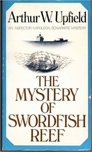 Mystery of Swordfish Reef by Arthur Upfield