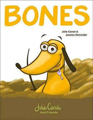 Bones: Learning Patient Persistence with Buddy - LEVEL 1 Reading Books for Children by Jolie Canoli, Jessica Ostrander