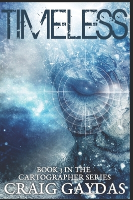 Timeless: Large Print Edition by Craig Gaydas