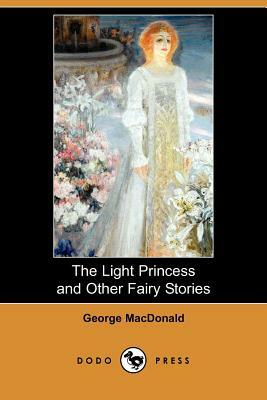 The Light Princess and Other Fairy Stories by George MacDonald